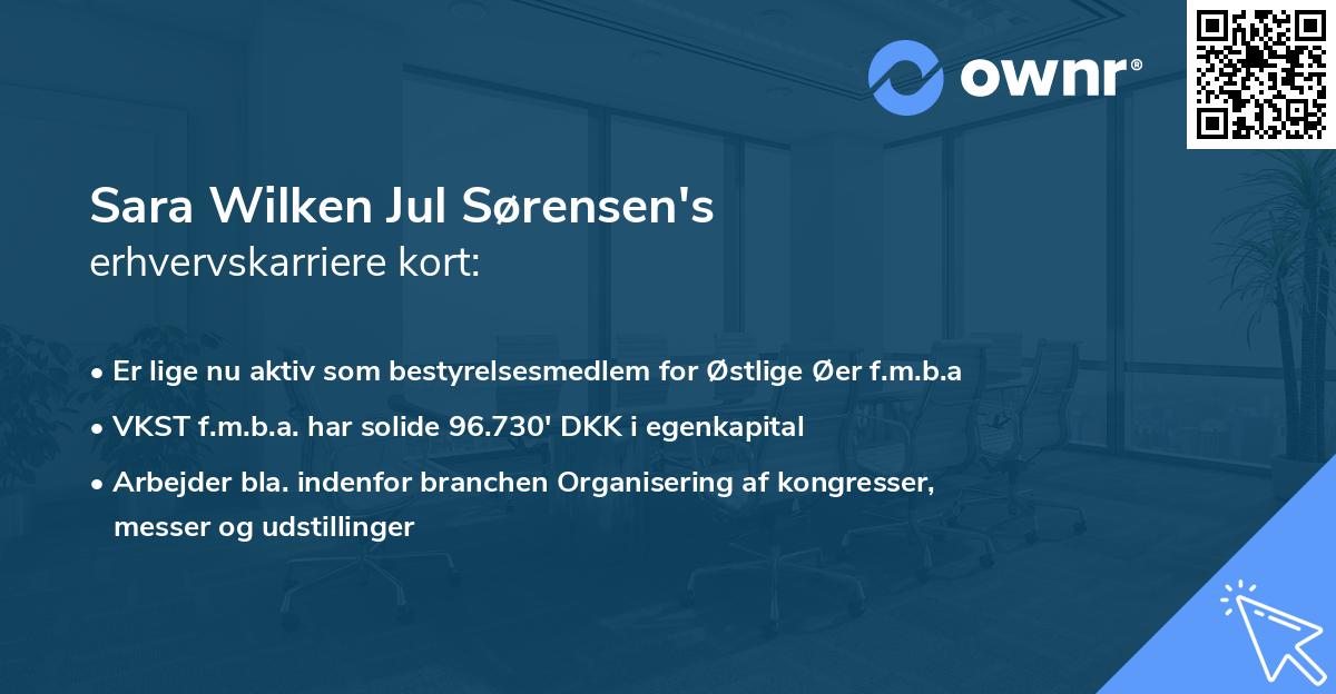 Sara Wilken Jul Sørensen's erhvervskarriere kort
