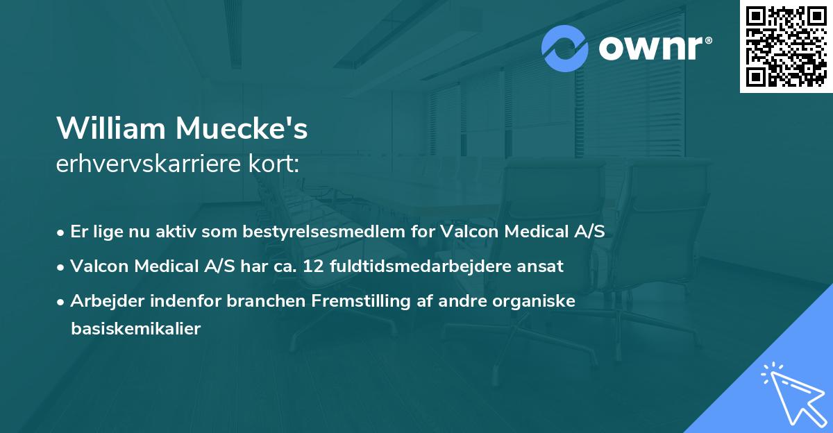 William Muecke's erhvervskarriere kort