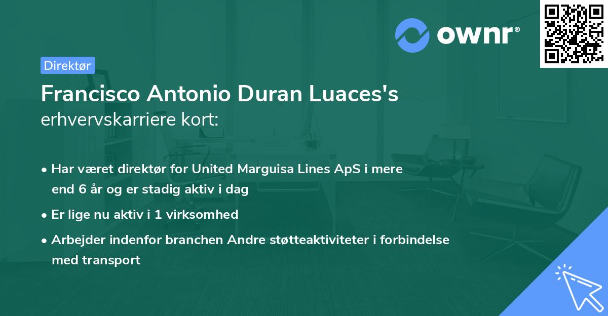 Francisco Antonio Duran Luaces's erhvervskarriere kort