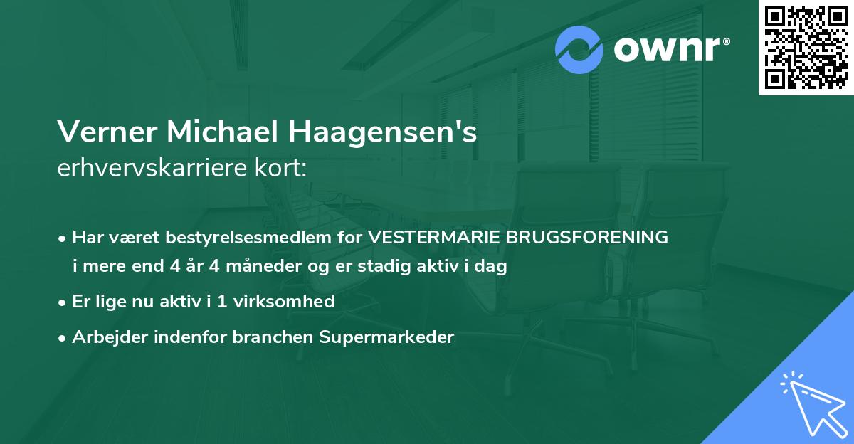 Verner Michael Haagensen's erhvervskarriere kort