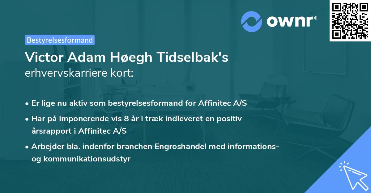 Victor Adam Høegh Tidselbak's erhvervskarriere kort