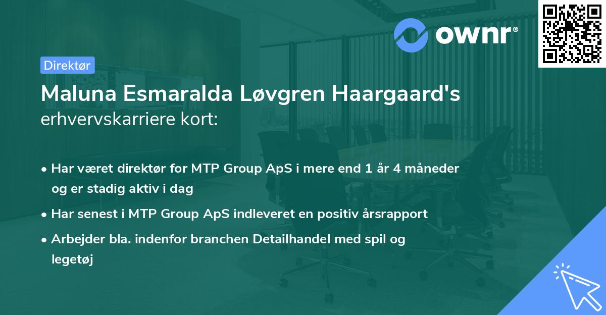 Maluna Esmaralda Løvgren Haargaard's erhvervskarriere kort