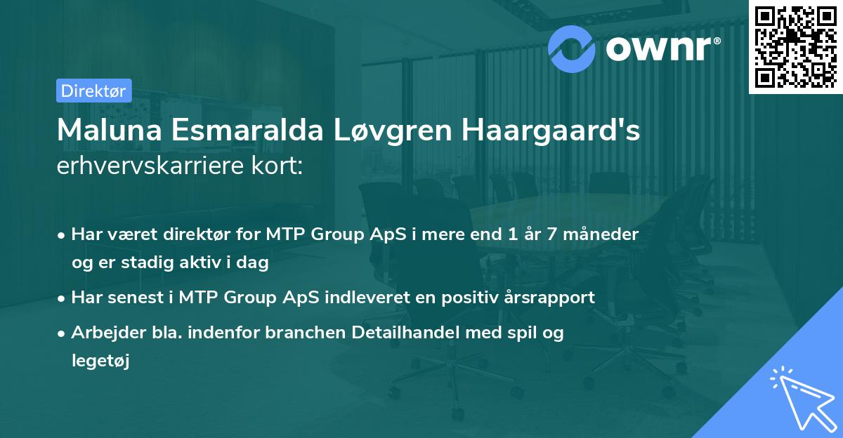 Maluna Esmaralda Løvgren Haargaard's erhvervskarriere kort