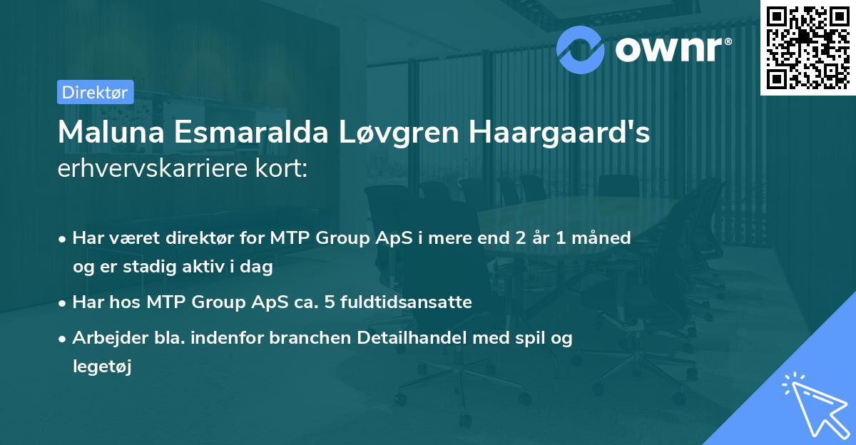 Maluna Esmaralda Løvgren Haargaard's erhvervskarriere kort