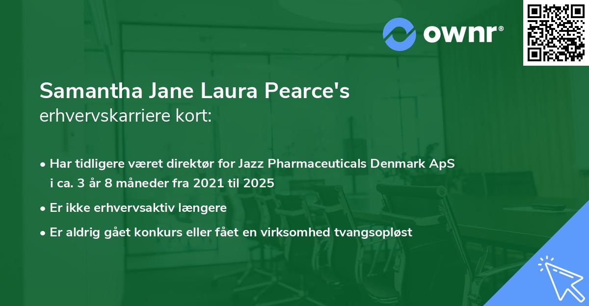 Samantha Jane Laura Pearce's erhvervskarriere kort