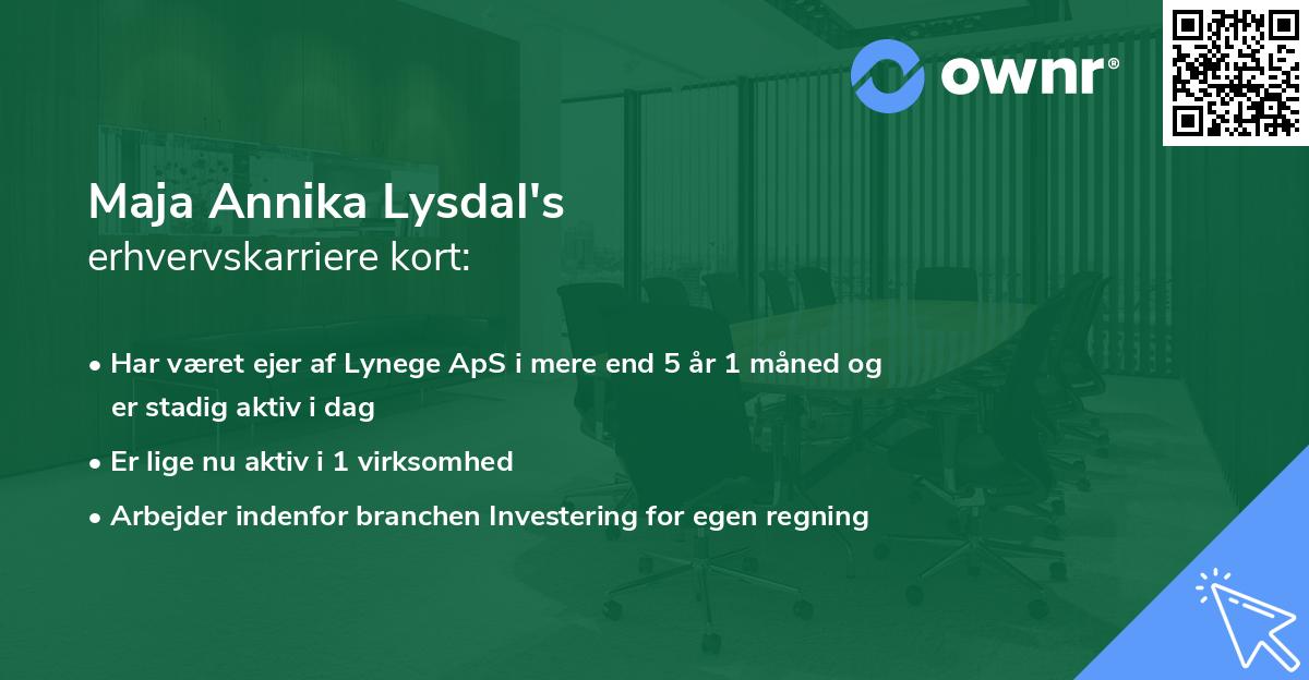 Maja Annika Lysdal's erhvervskarriere kort