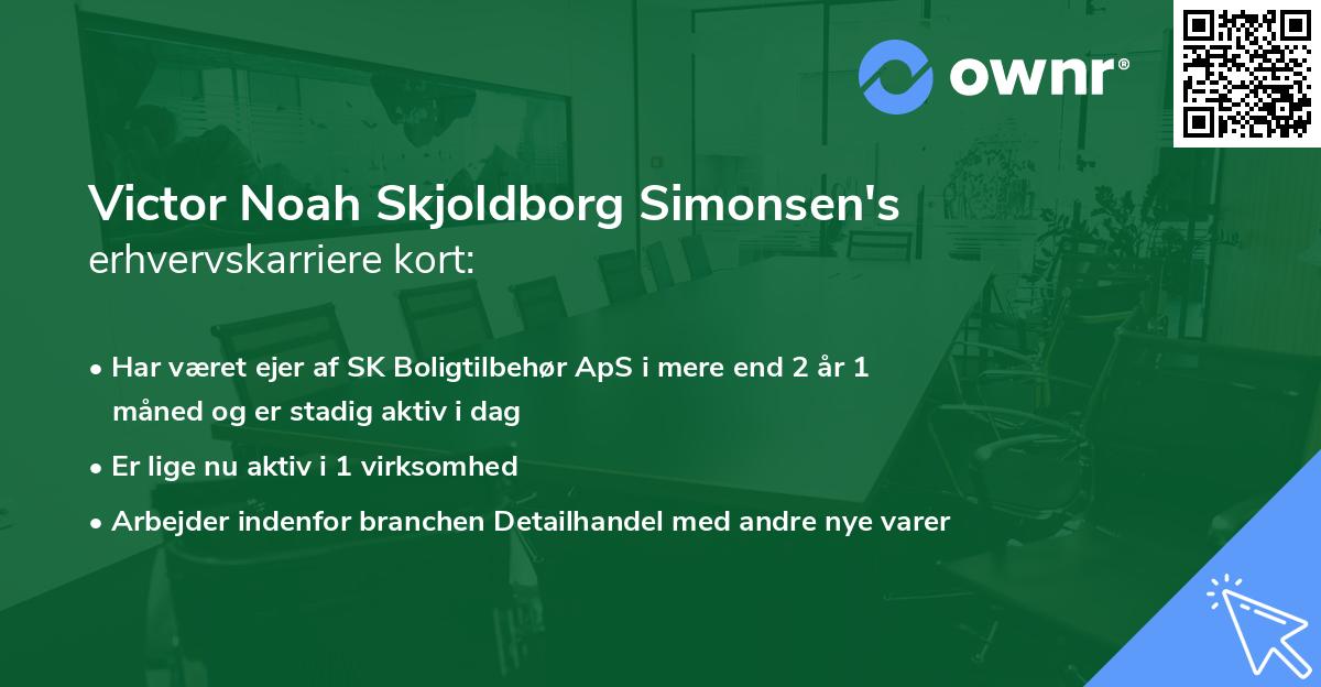 Victor Noah Skjoldborg Simonsen's erhvervskarriere kort