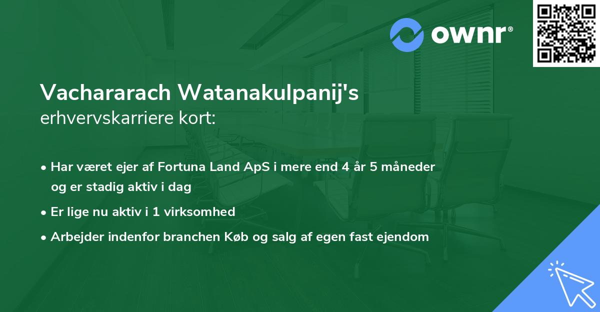Vachararach Watanakulpanij's erhvervskarriere kort