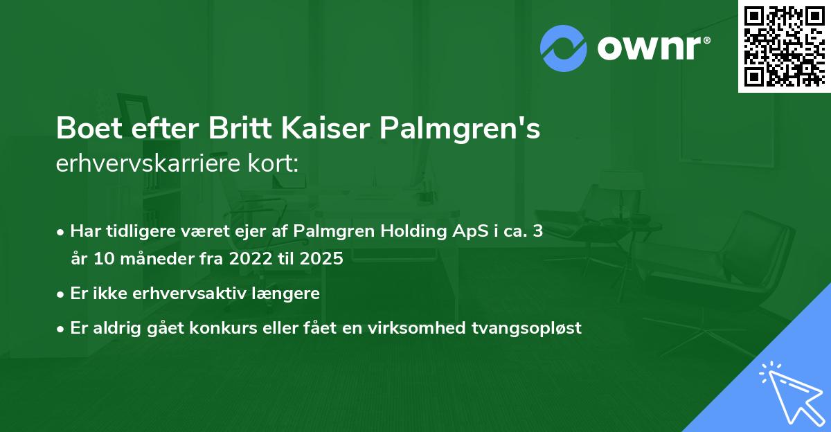 Boet efter Britt Kaiser Palmgren's erhvervskarriere kort
