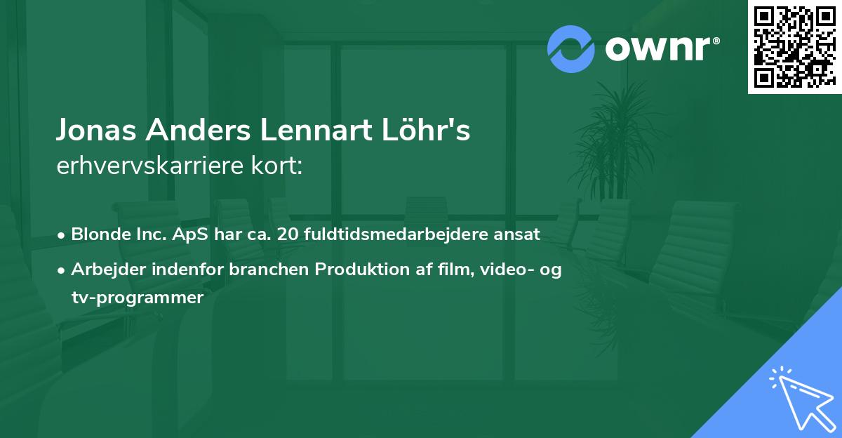 Jonas Anders Lennart Löhr's erhvervskarriere kort