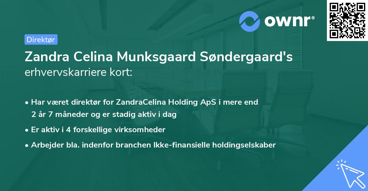 Zandra Celina Munksgaard Søndergaard's erhvervskarriere kort