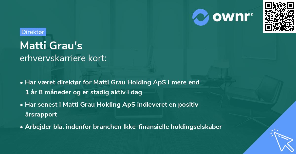 Matti Grau's erhvervskarriere kort