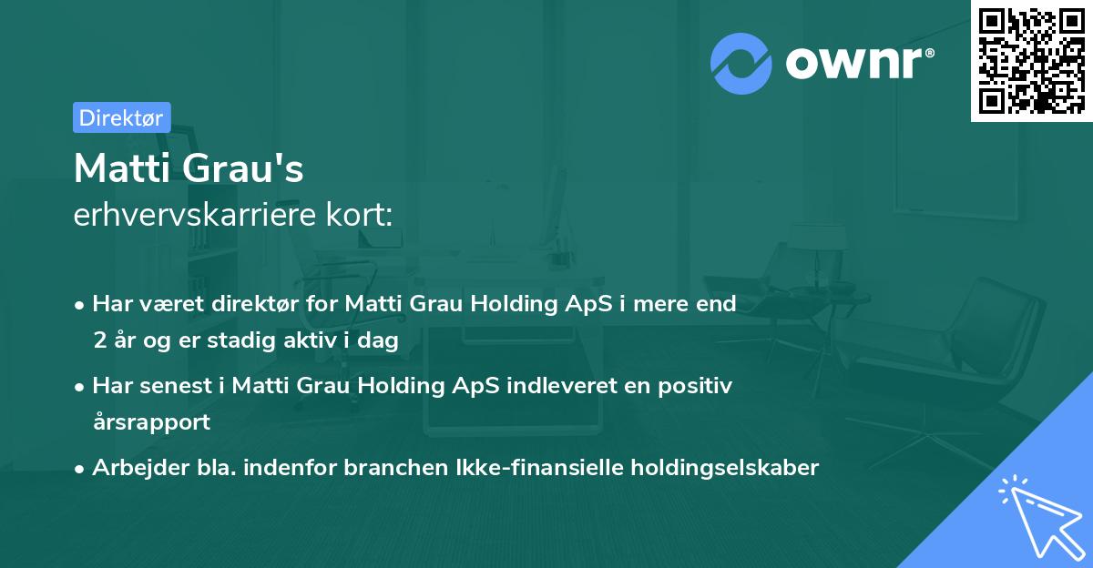Matti Grau's erhvervskarriere kort