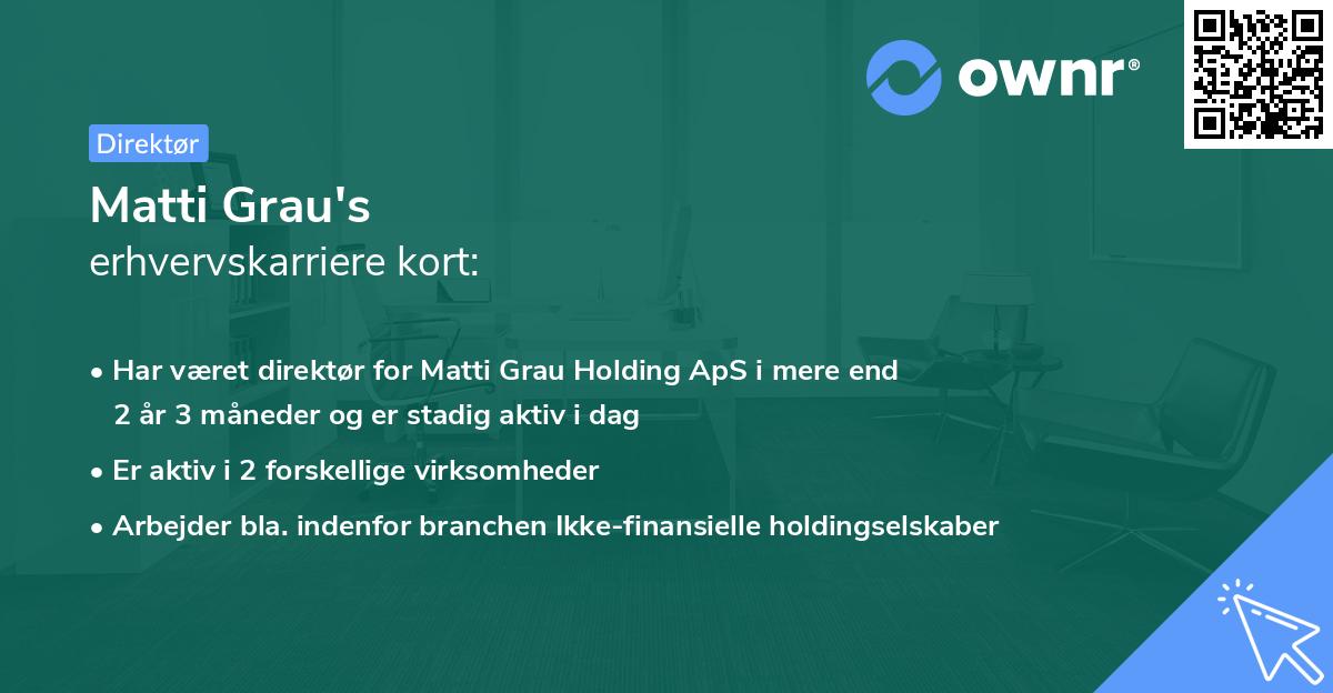 Matti Grau's erhvervskarriere kort