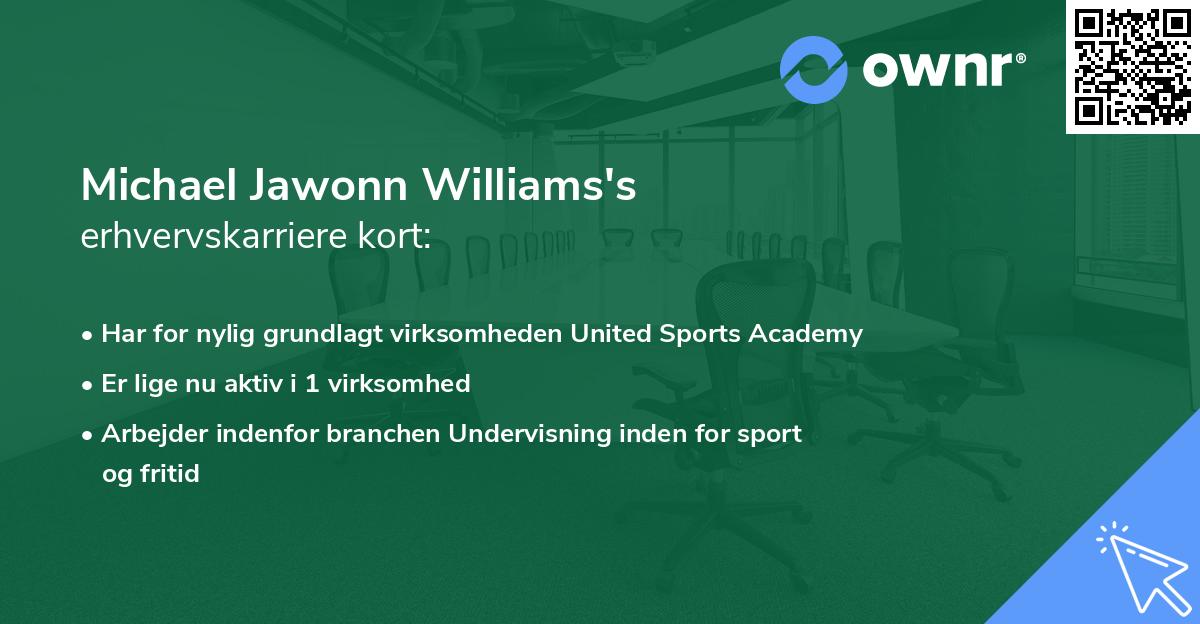 Michael Jawonn Williams's erhvervskarriere kort