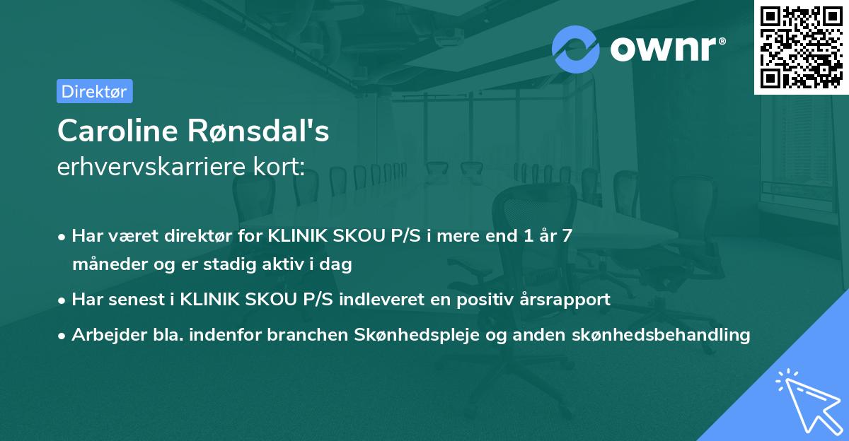 Caroline Rønsdal's erhvervskarriere kort