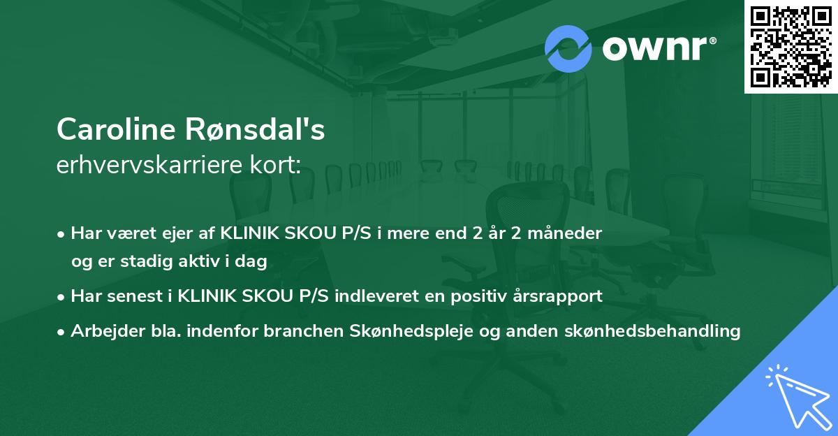 Caroline Rønsdal's erhvervskarriere kort