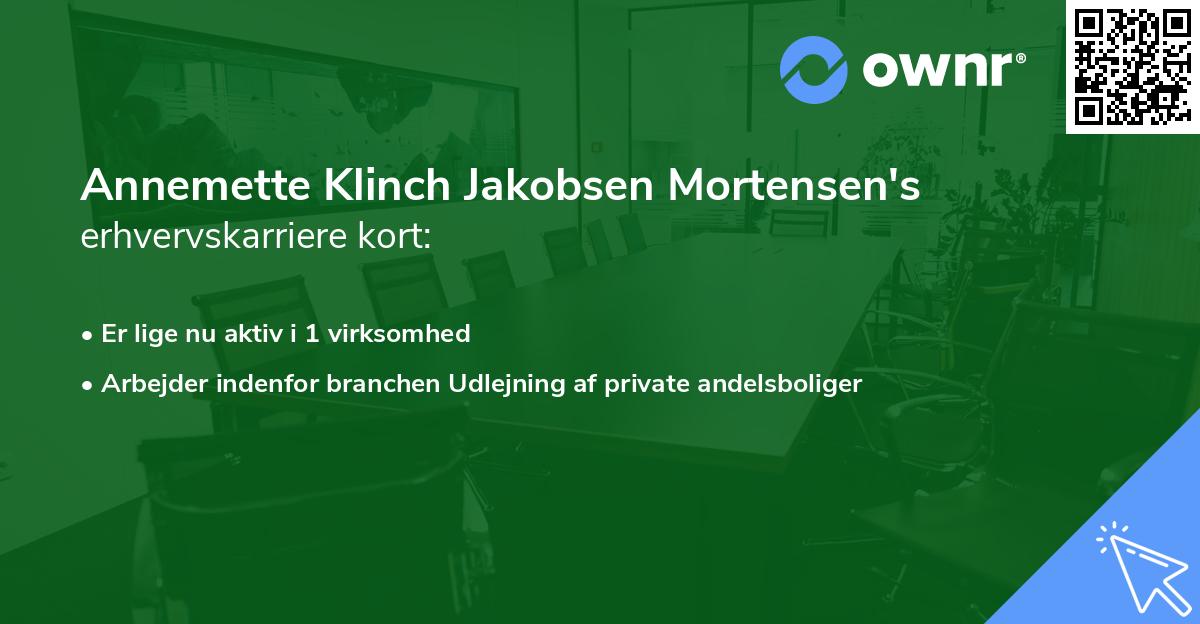Annemette Klinch Jakobsen Mortensen's erhvervskarriere kort