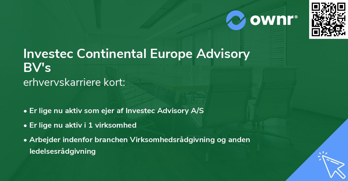 Investec Continental Europe Advisory BV's erhvervskarriere kort