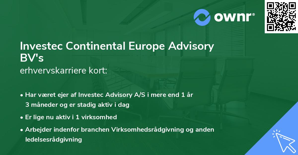 Investec Continental Europe Advisory BV's erhvervskarriere kort