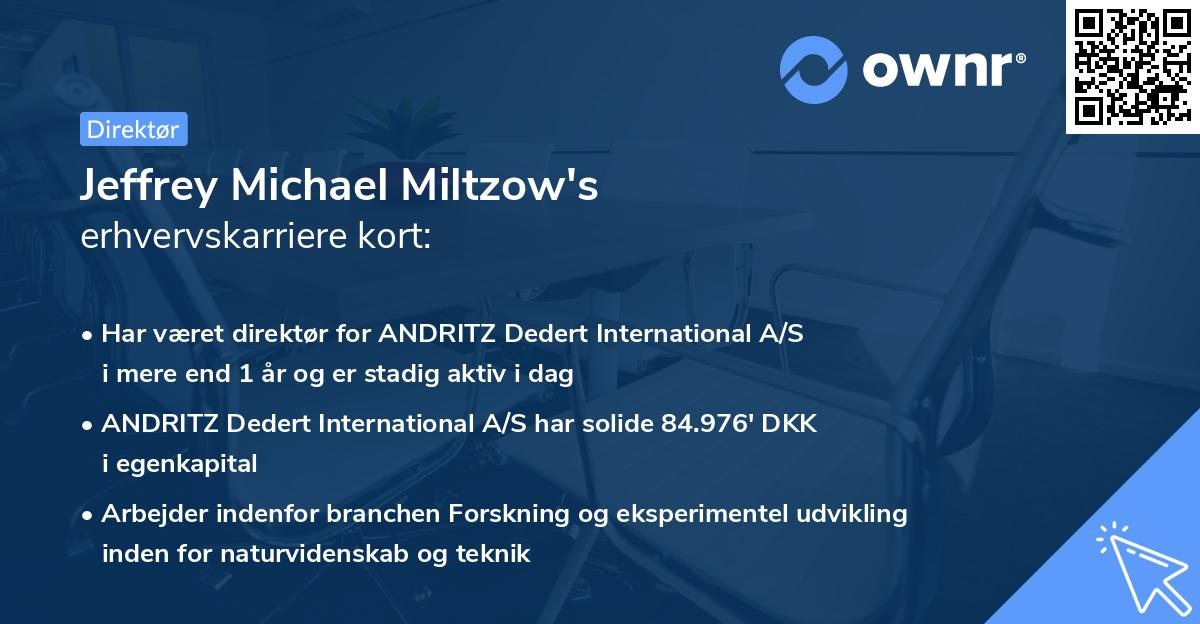 Jeffrey Michael Miltzow's erhvervskarriere kort