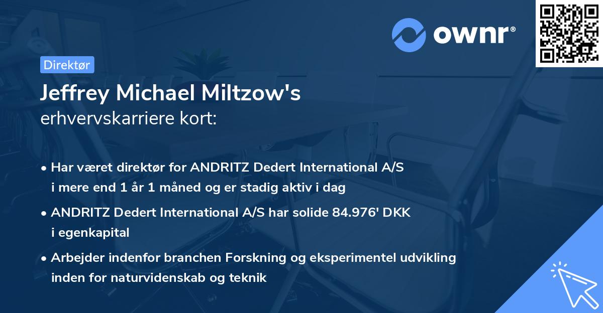 Jeffrey Michael Miltzow's erhvervskarriere kort