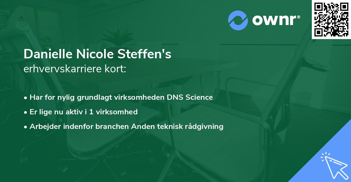 Danielle Nicole Steffen's erhvervskarriere kort