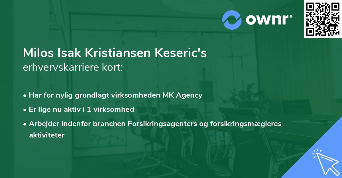 Milos Isak Kristiansen Keseric's erhvervskarriere kort