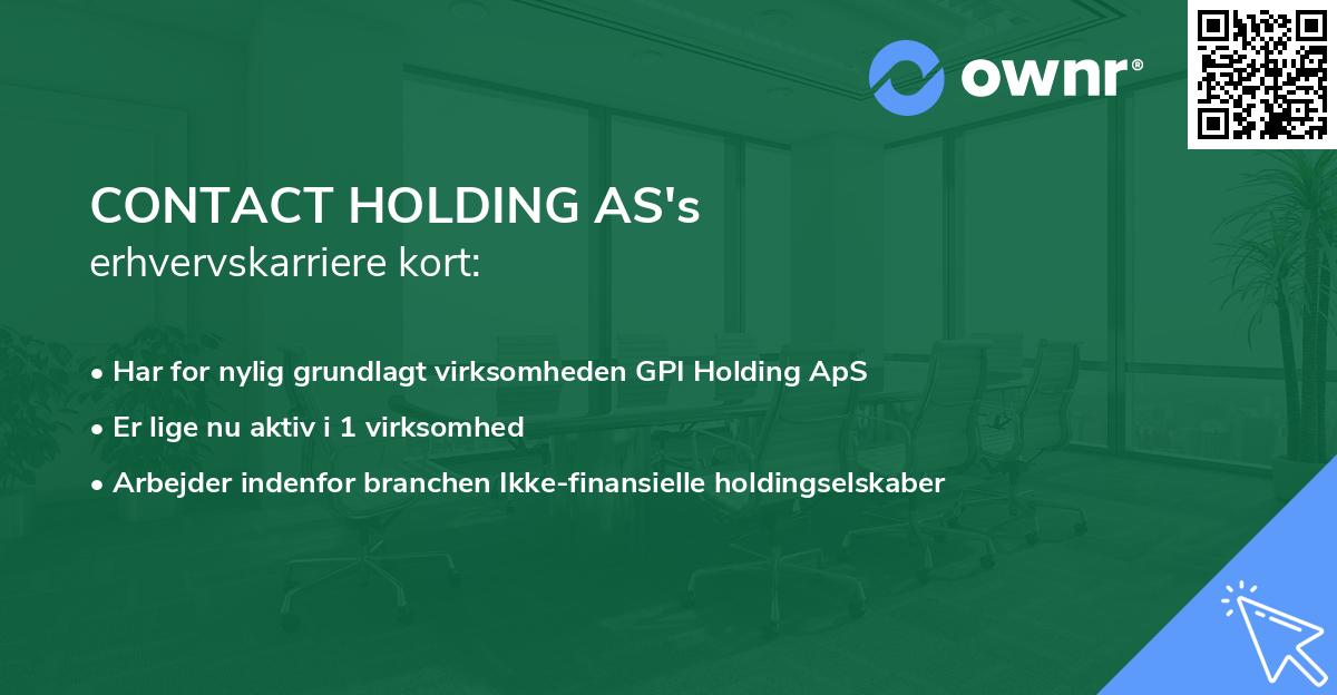 CONTACT HOLDING AS's erhvervskarriere kort