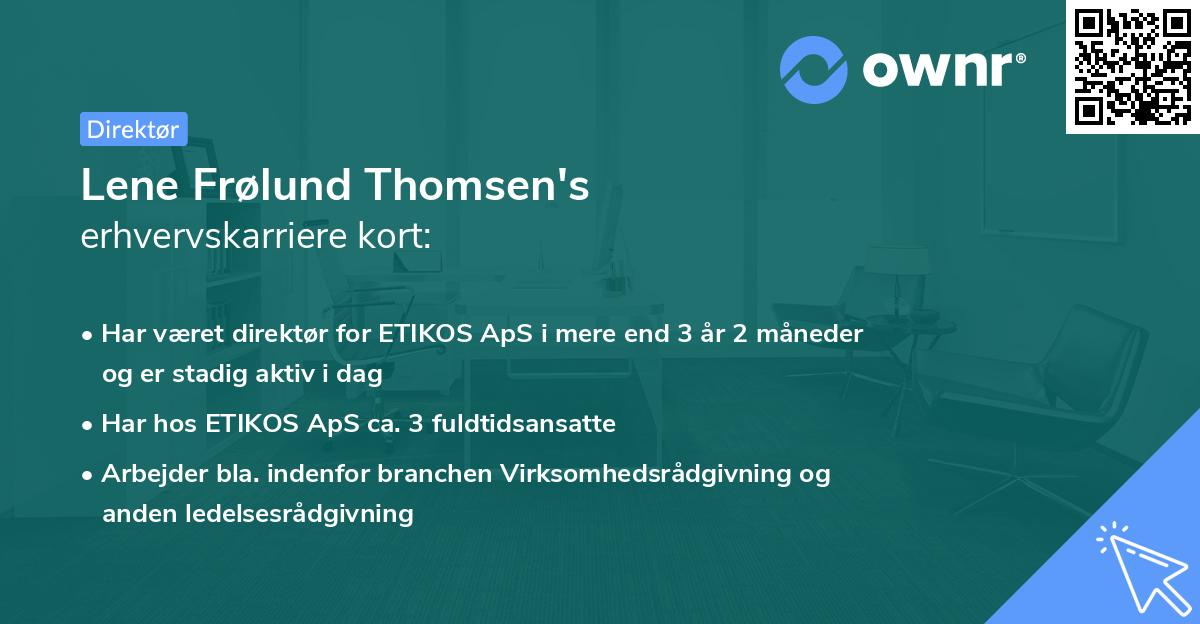 Lene Frølund Thomsen's erhvervskarriere kort