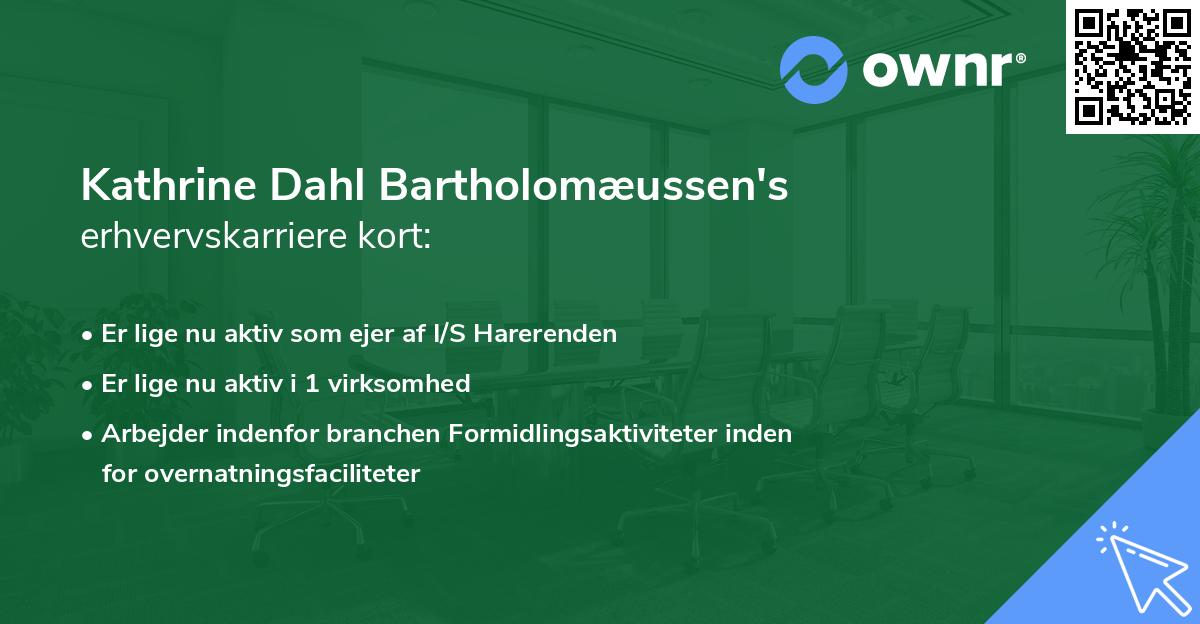 Kathrine Dahl Bartholomæussen's erhvervskarriere kort