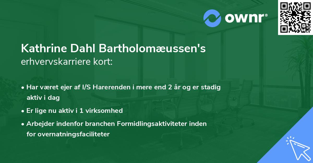 Kathrine Dahl Bartholomæussen's erhvervskarriere kort
