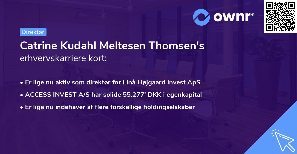 Catrine Kudahl Meltesen Thomsen's erhvervskarriere kort