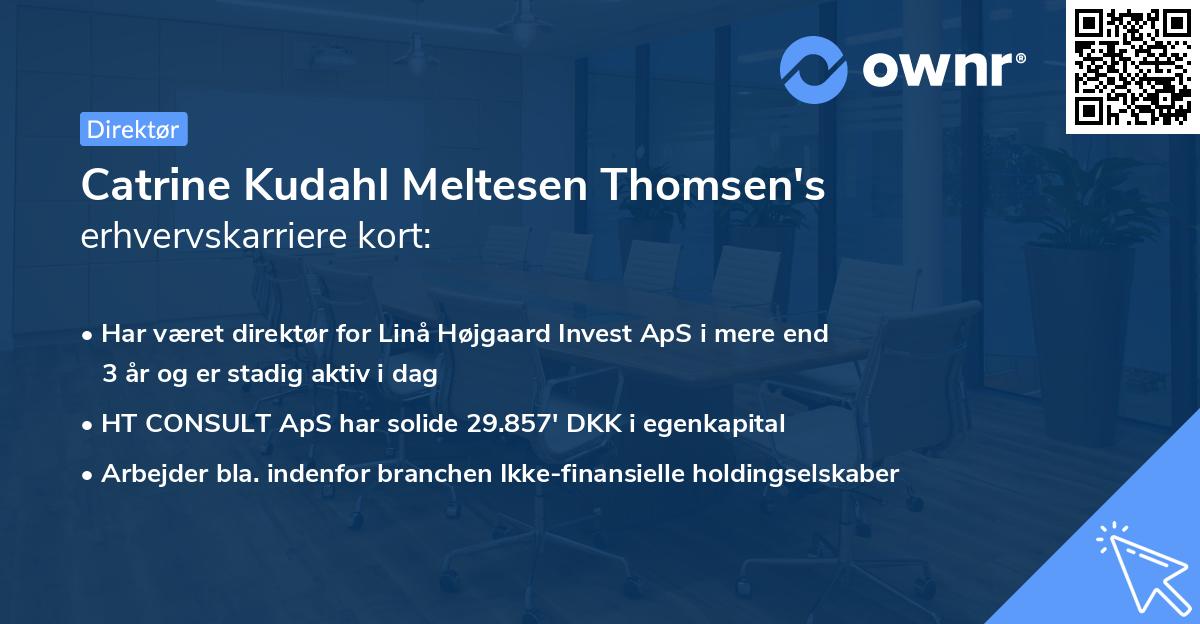 Catrine Kudahl Meltesen Thomsen's erhvervskarriere kort