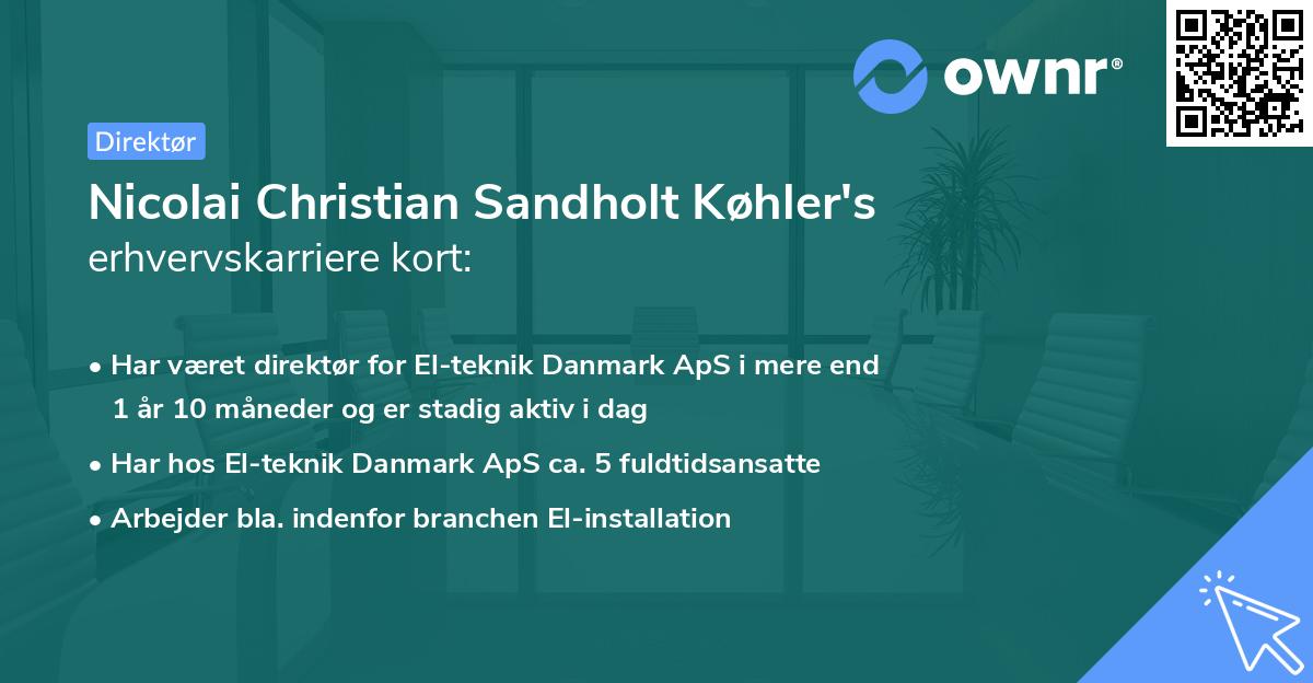 Nicolai Christian Sandholt Køhler's erhvervskarriere kort