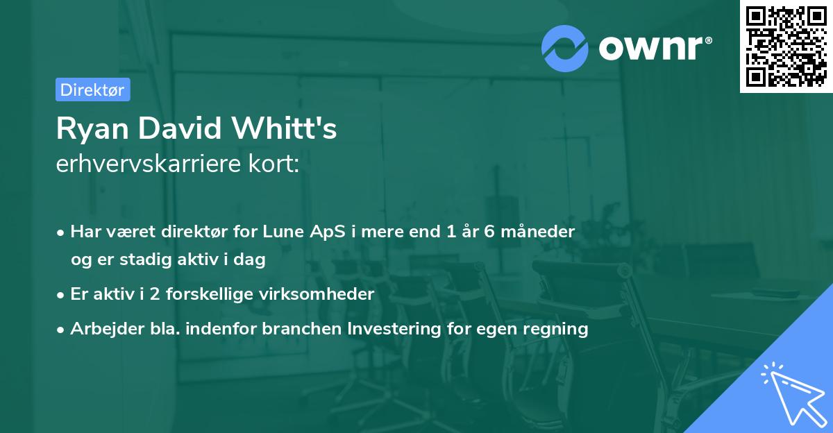 Ryan David Whitt's erhvervskarriere kort