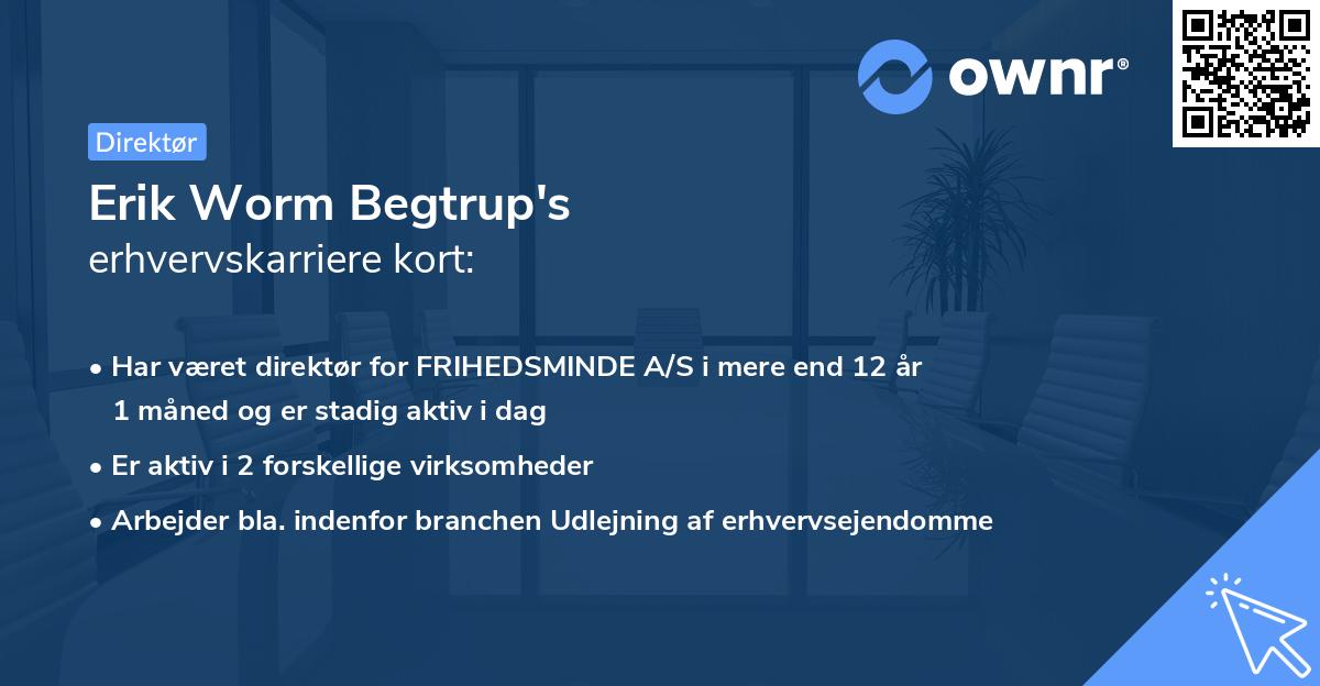 Erik Worm Begtrup's erhvervskarriere kort