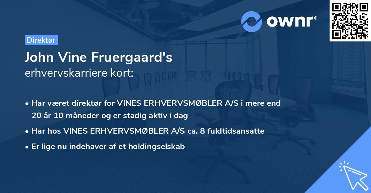 John Vine Fruergaard's erhvervskarriere kort