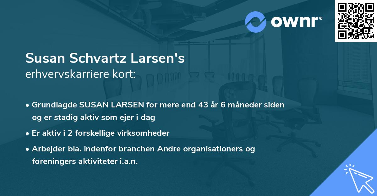 Susan Schvartz Larsen's erhvervskarriere kort