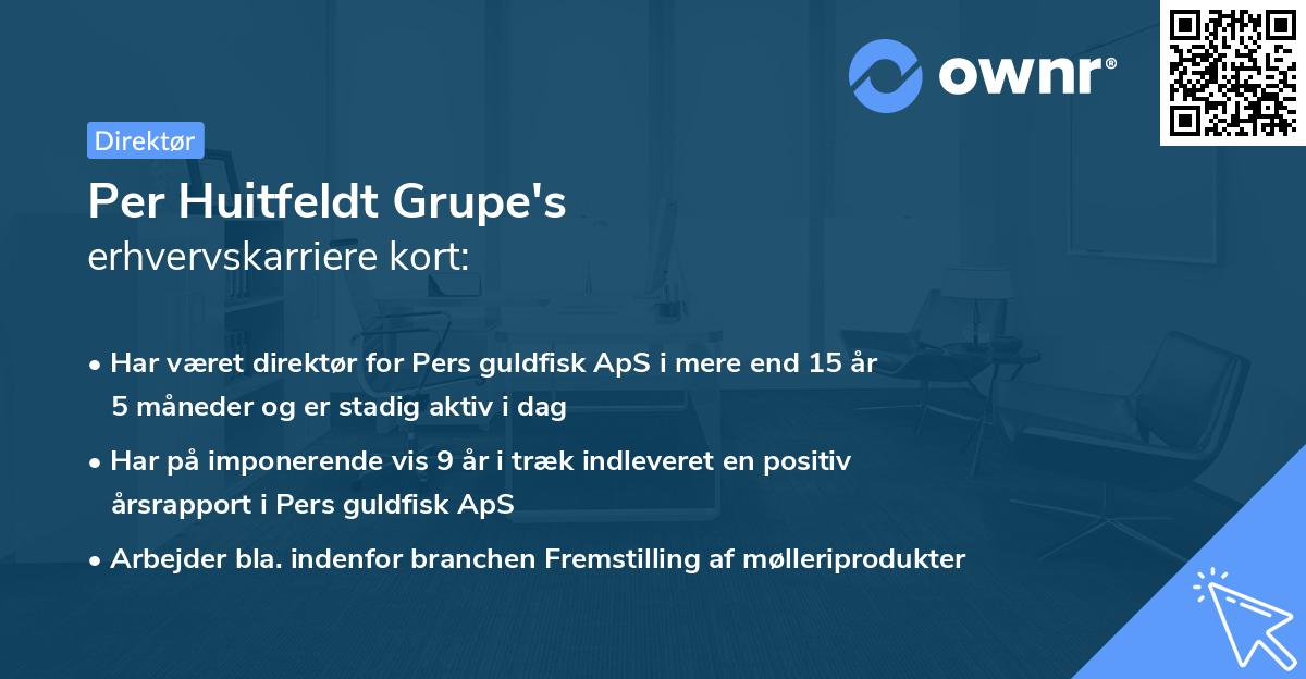 Per Huitfeldt Grupe's erhvervskarriere kort