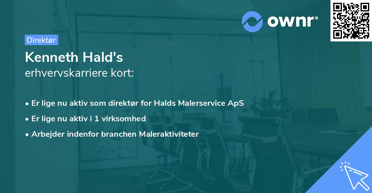 Kenneth Hald's erhvervskarriere kort