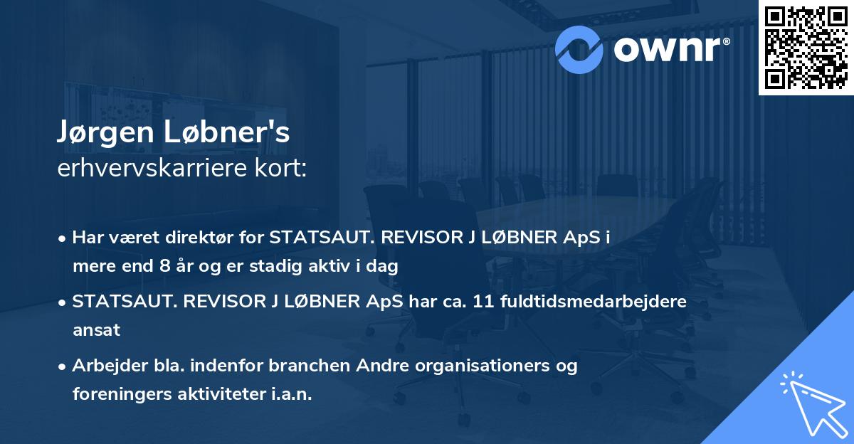 Jørgen Løbner's erhvervskarriere kort