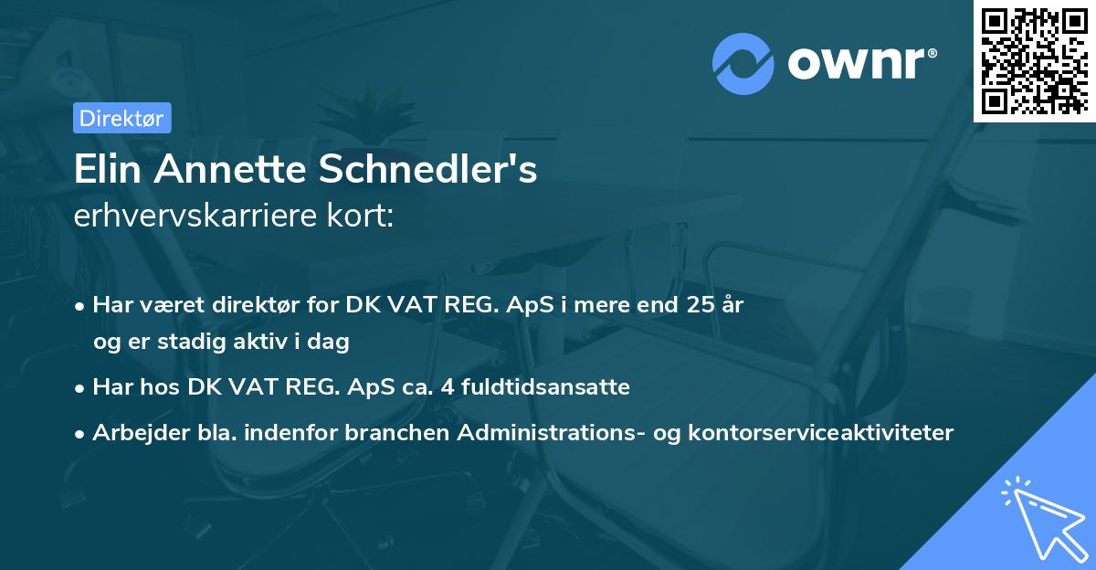 Elin Annette Schnedler's erhvervskarriere kort