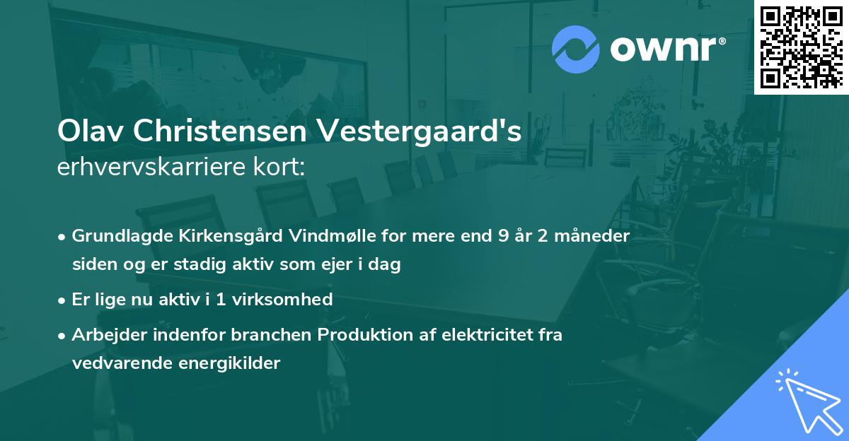 Olav Christensen Vestergaard's erhvervskarriere kort