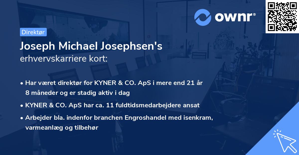 Joseph Michael Josephsen's erhvervskarriere kort