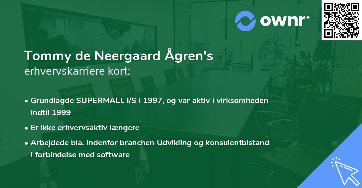 Tommy de Neergaard Ågren's erhvervskarriere kort