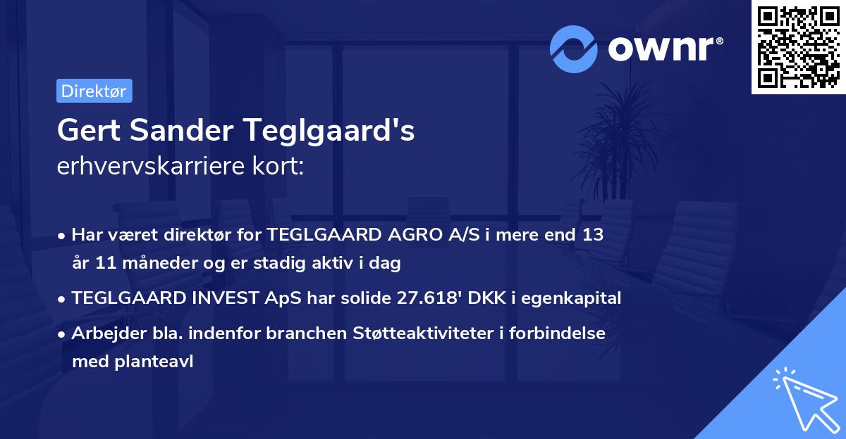 Gert Sander Teglgaard's erhvervskarriere kort