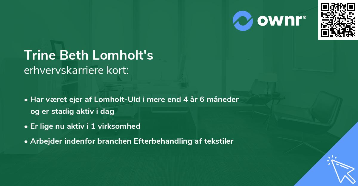 Trine Beth Lomholt's erhvervskarriere kort