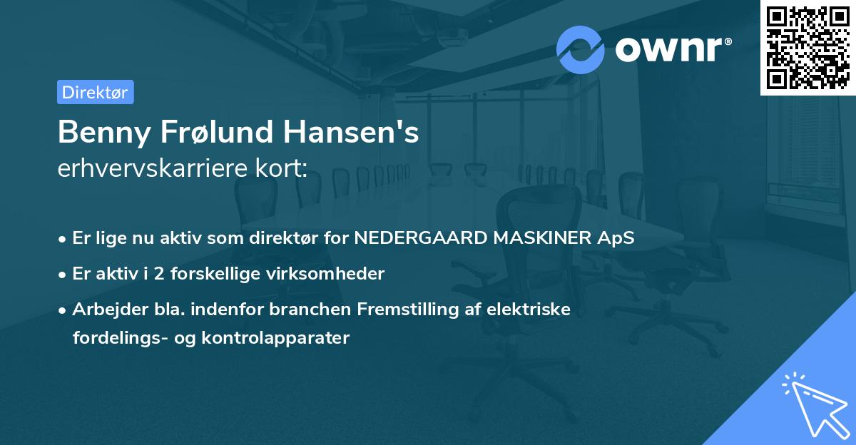 Benny Frølund Hansen's erhvervskarriere kort