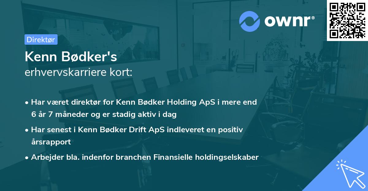 Kenn Bødker's erhvervskarriere kort